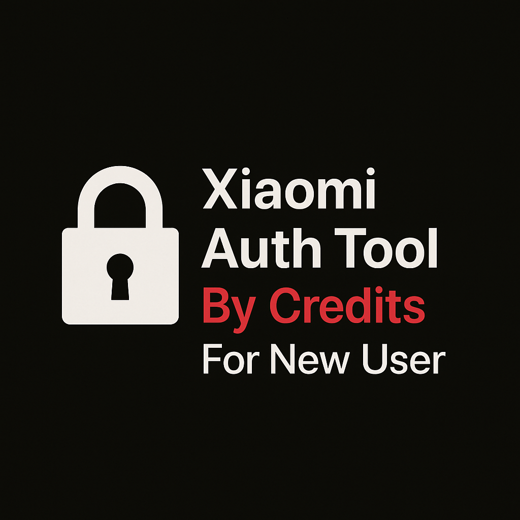 Xiaomi Auth Tool By Credits For New User
