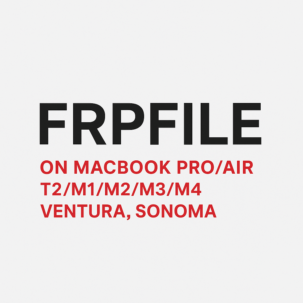 FRPFILE Bypass MDM on Macbook Pro/Air T2/M1/M2/M3/M4 Ventura, Sonoma